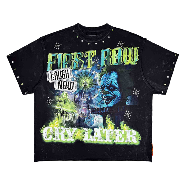 First Row - Laugh Now Cry Later Clown Tee – FUTURE RFRNCE