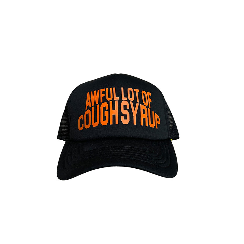 Awful Lot Of Cough Syrup- Trucker Hat