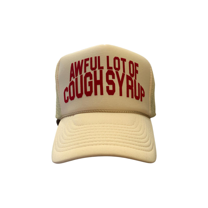 Awful Lot Of Cough Syrup- Trucker Hat